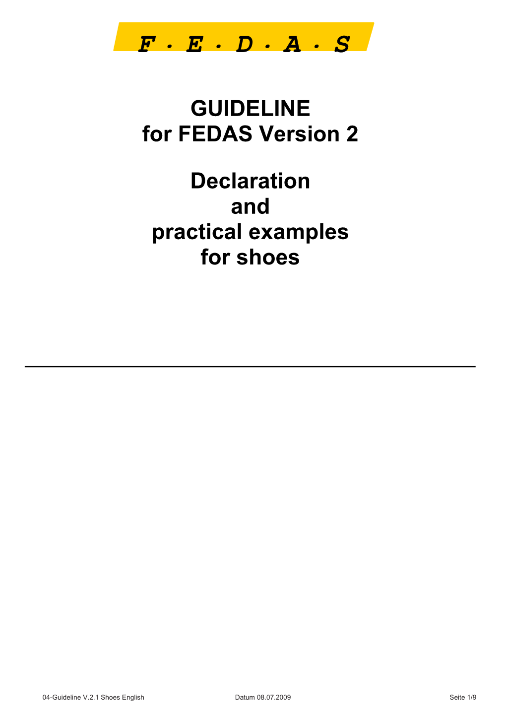 04-Guideline V.2.1 Shoes English Datum 08.07.2009 Seite 1/9