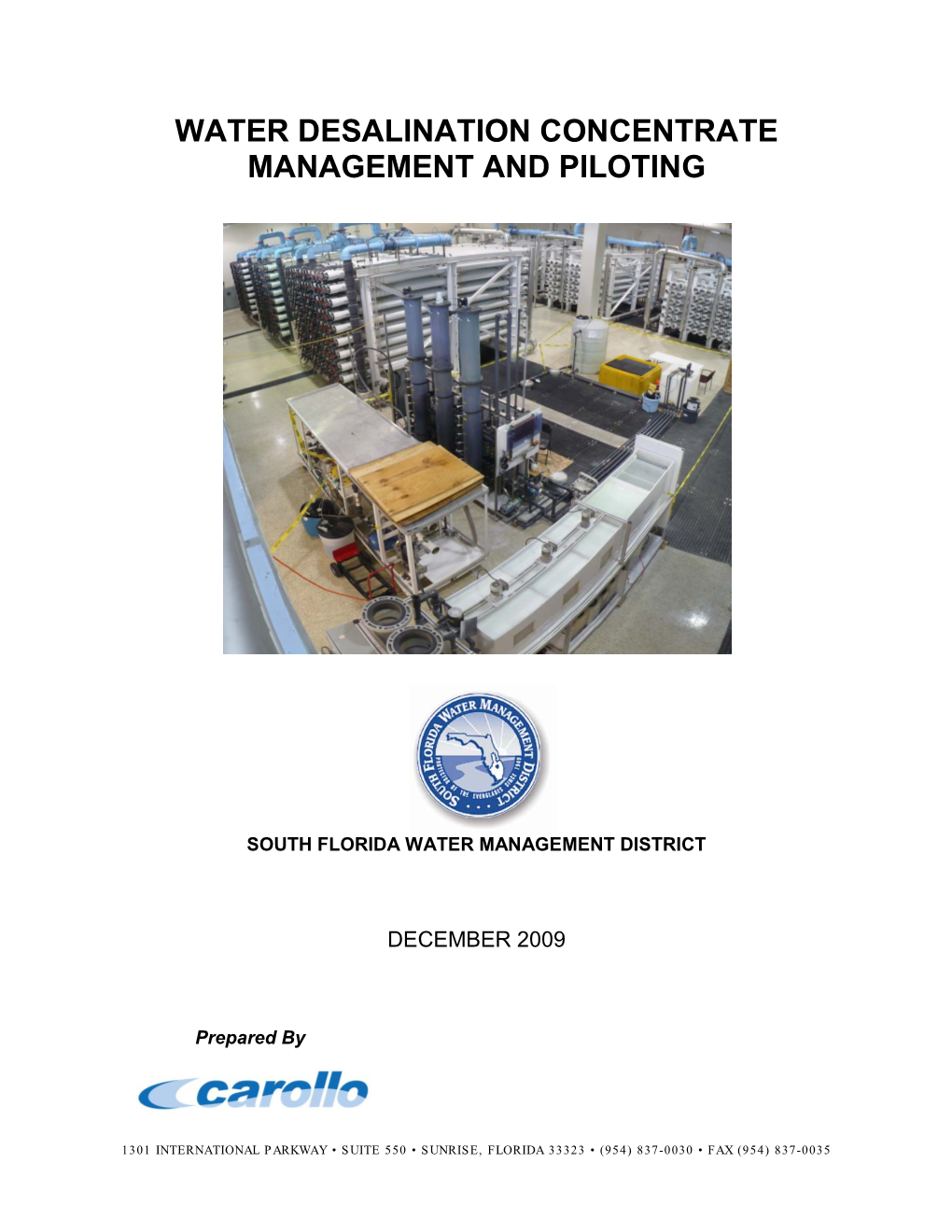 Water Desalination Concentrate Management and Piloting