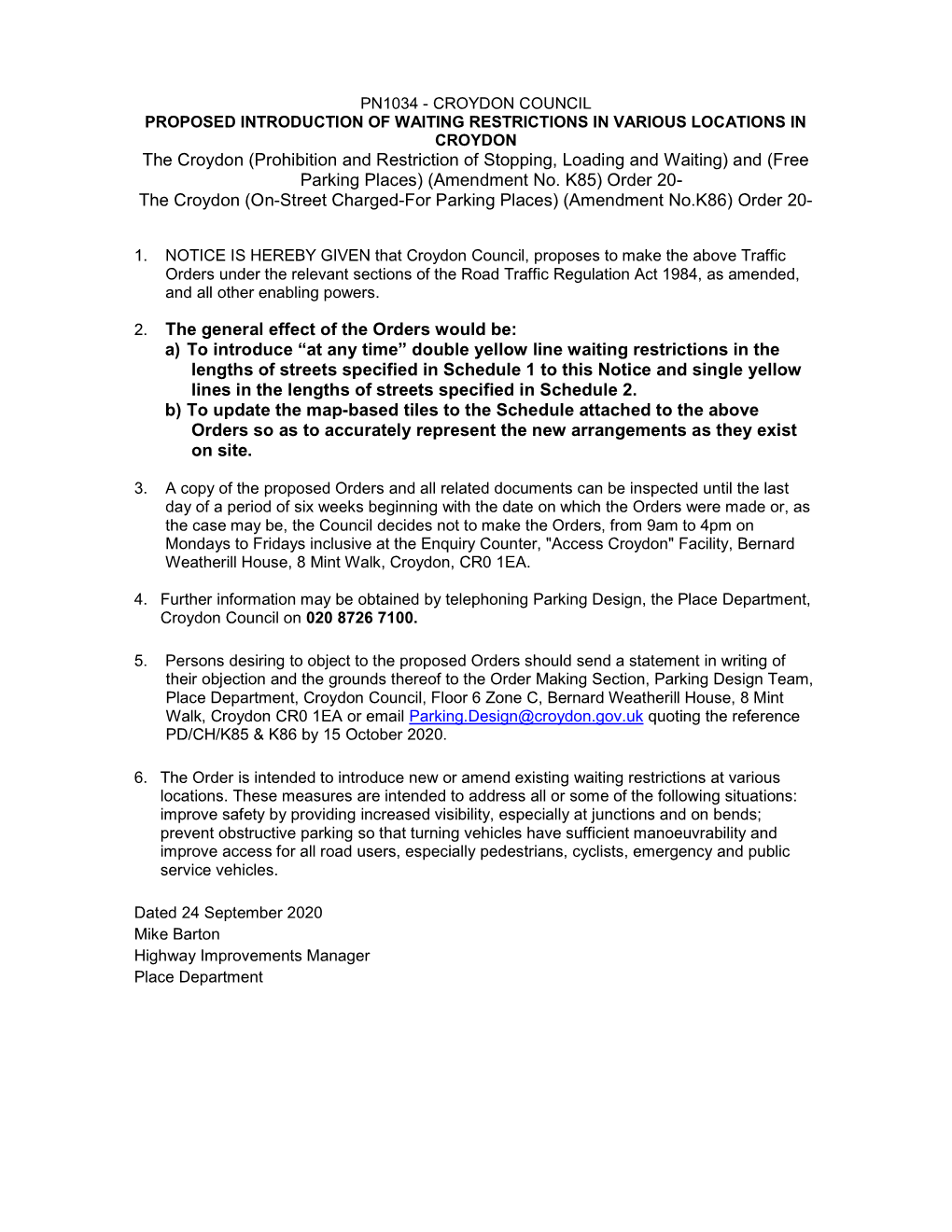 (Free Parking Places) (Amendment No. K85) Order 20- the Croydon (On-Street Charged-For Parking Places) (Amendment No.K86) Order 20