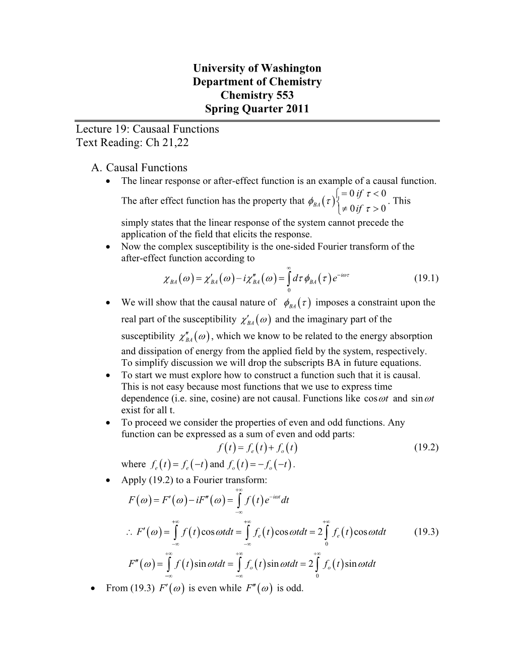 Causal Functions • the Linear Response Or After-Effect Function Is an Example of a Causal Function