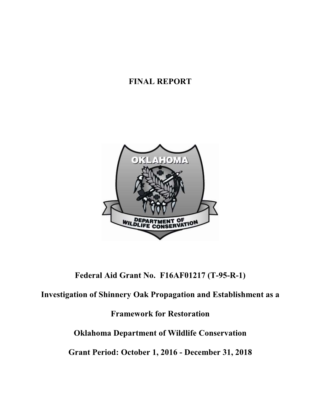 Investigation of Shinnery Oak Propagation and Establishment As A