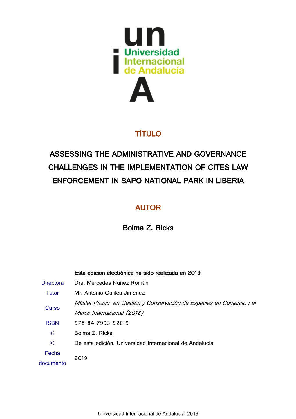 Título Assessing the Administrative and Governance Challenges in the Implementation of Cites Law Enforcement in Sapo National P