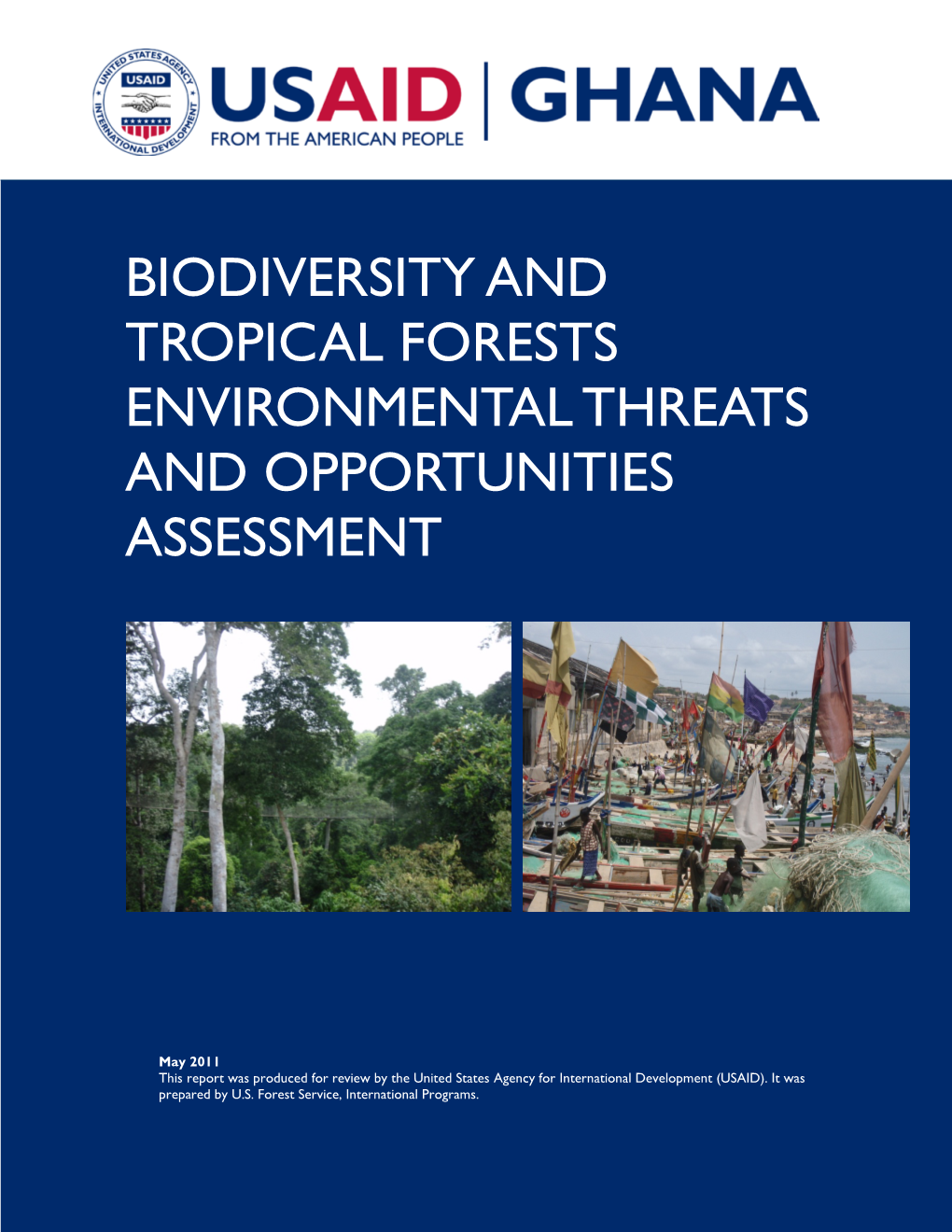 Biodiversity and Tropical Forests Environmental Threats and Opportunities Assessment