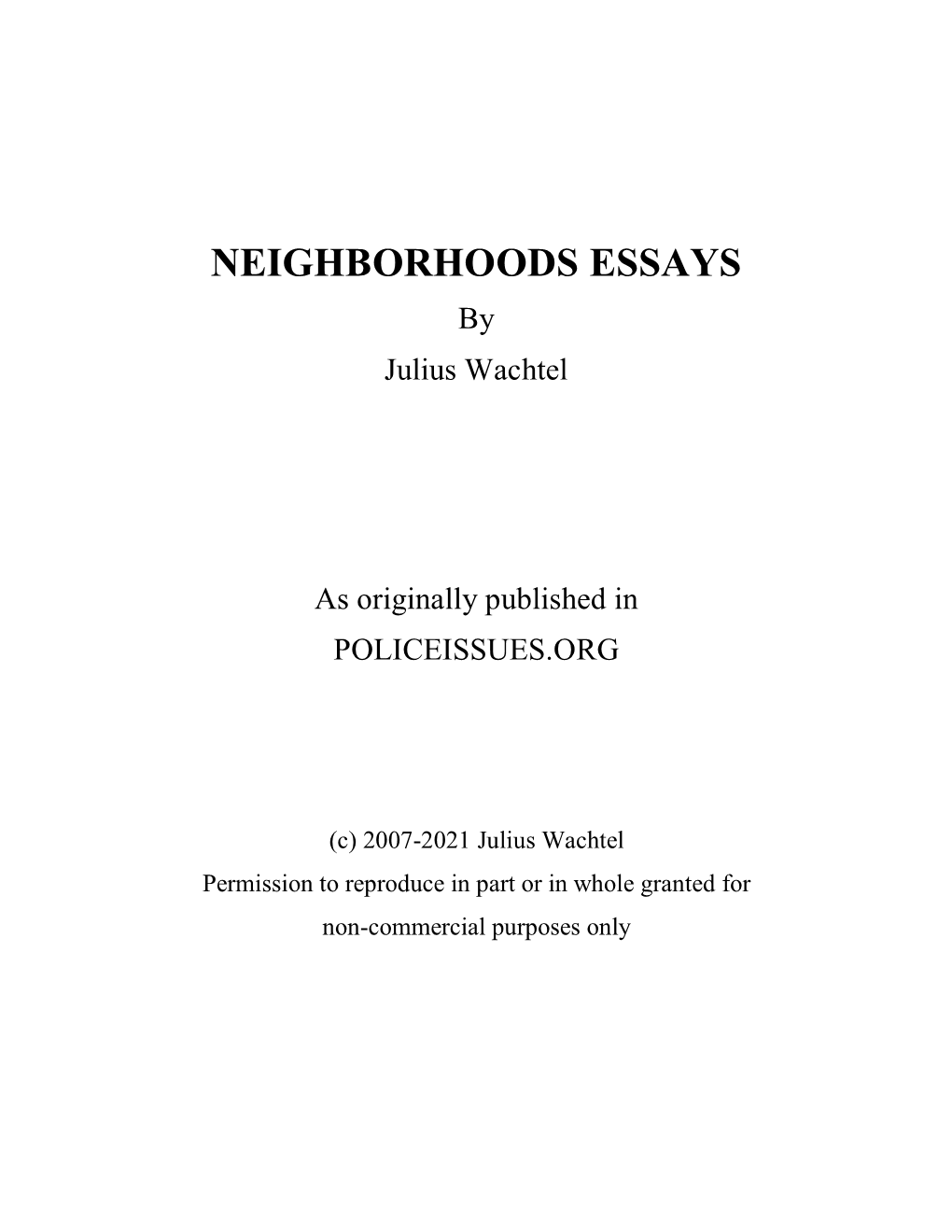 NEIGHBORHOODS ESSAYS by Julius Wachtel