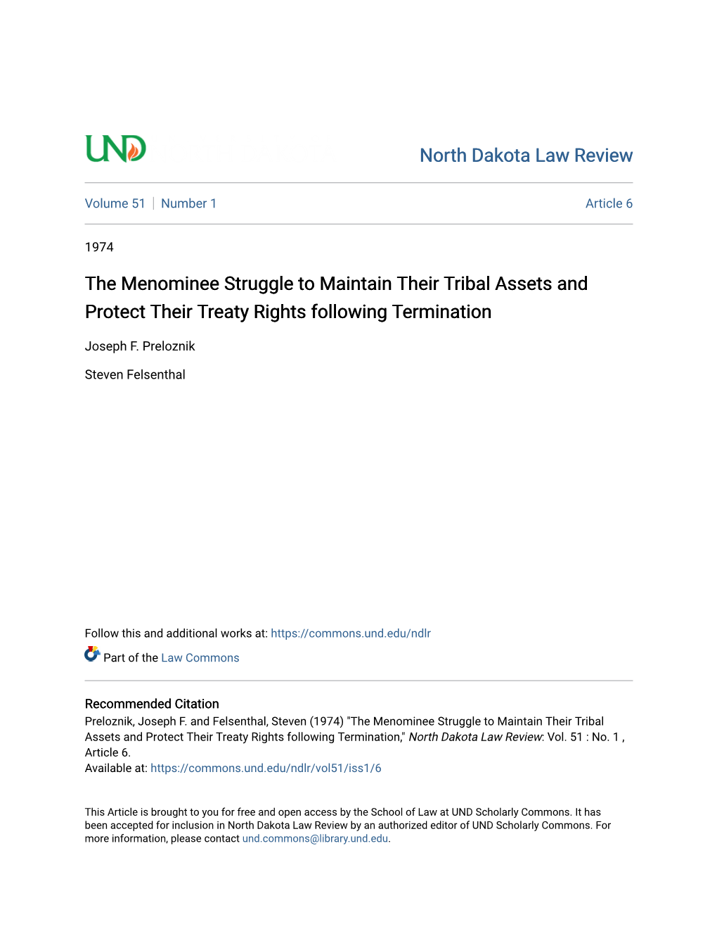 The Menominee Struggle to Maintain Their Tribal Assets and Protect Their Treaty Rights Following Termination