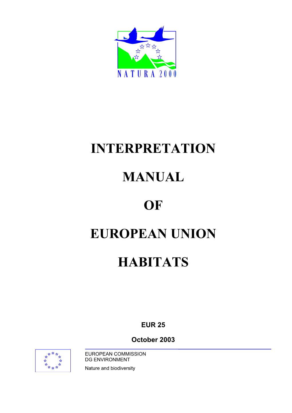 Interpretation Manual of European Union Habitats - EUR25 Is a Scientific Reference Document