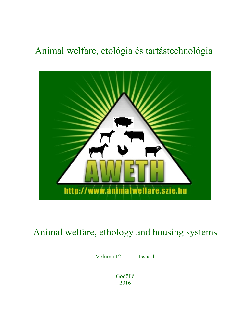 Animal Welfare, Etológia És Tartástechnológia