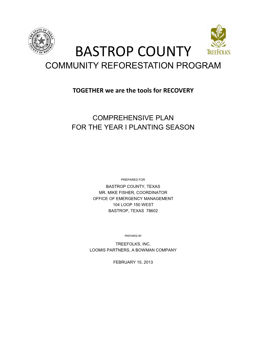 BASTROP COUNTY �������������������������������� � TOGETHER We Are the Tools for RECOVERY