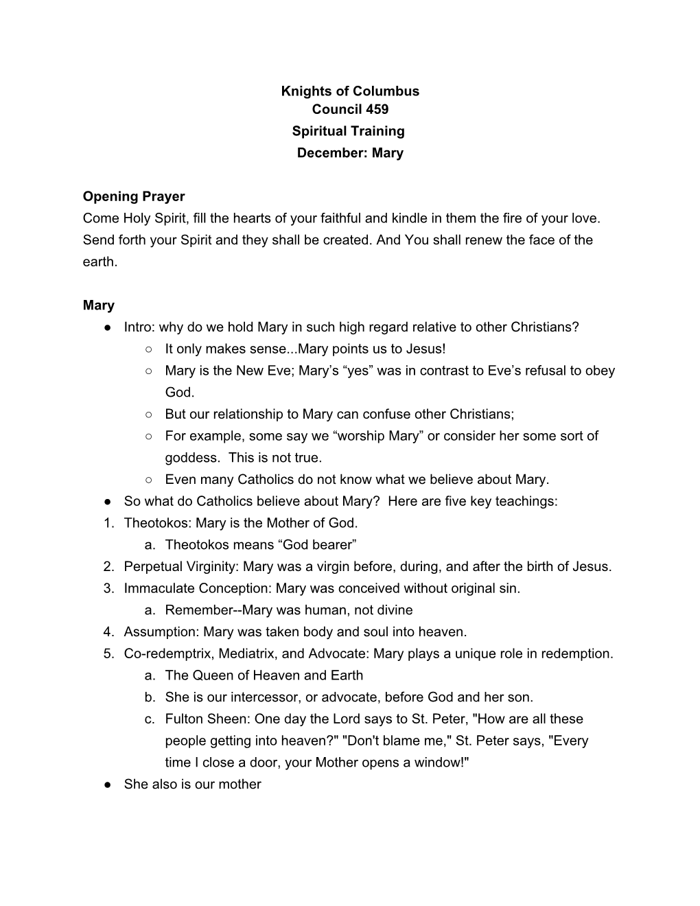 Knights of Columbus Council 459 Spiritual Training December: Mary Opening Prayer Come Holy Spirit, Fill the Hearts of Your Faith