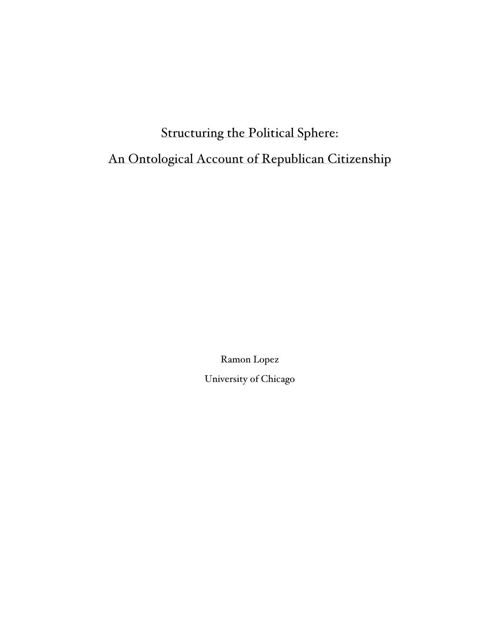 Structuring the Political Sphere