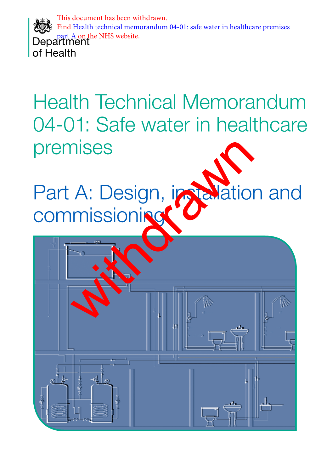 Health Technical Memorandum 04-01: Safe Water in Healthcare Premises Part a on the NHS Website