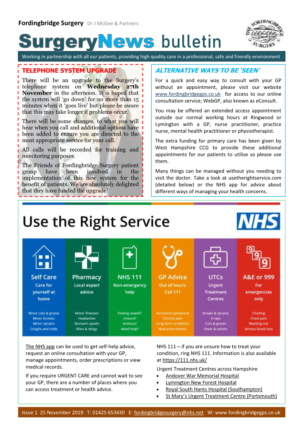 Bulletin Working in Partnership with All Our Patients, Providing High Quality Care in a Professional, Safe and Friendly Environment