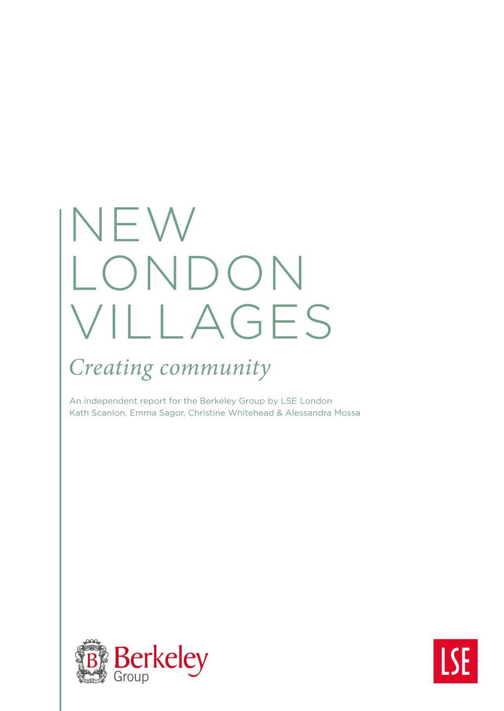 NEW LONDON VILLAGES Creating Community