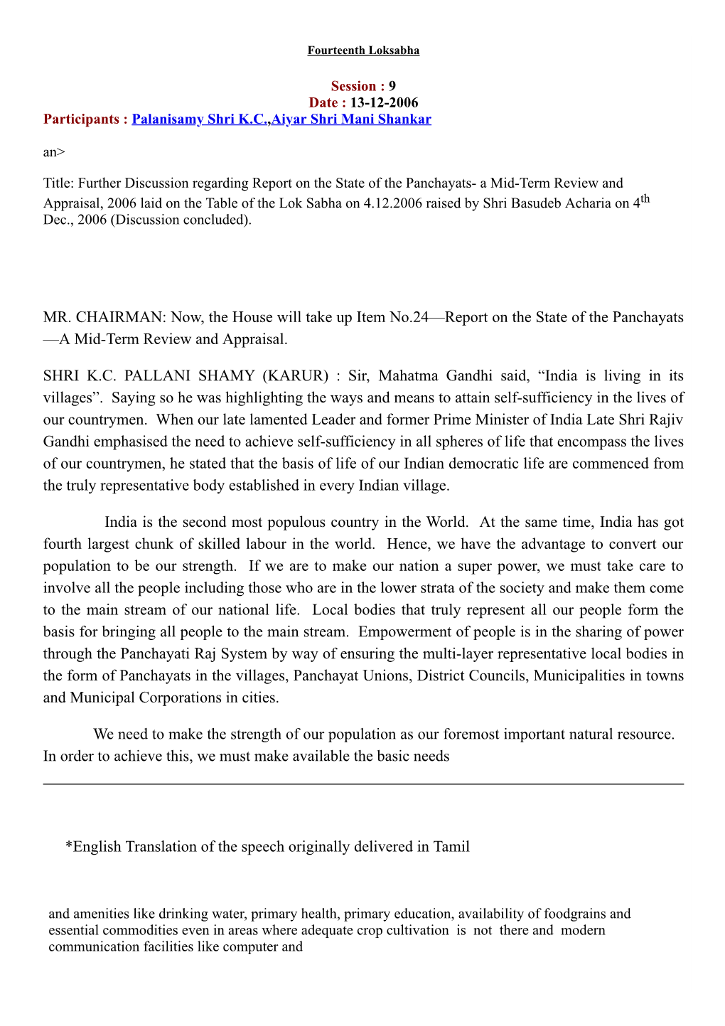 MR. CHAIRMAN: Now, the House Will Take up Item No.24—Report on the State of the Panchayats —A Mid-Term Review and Appraisal