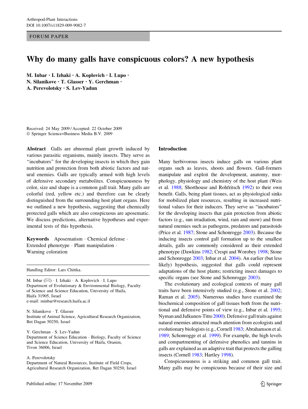 Why Do Many Galls Have Conspicuous Colors? a New Hypothesis