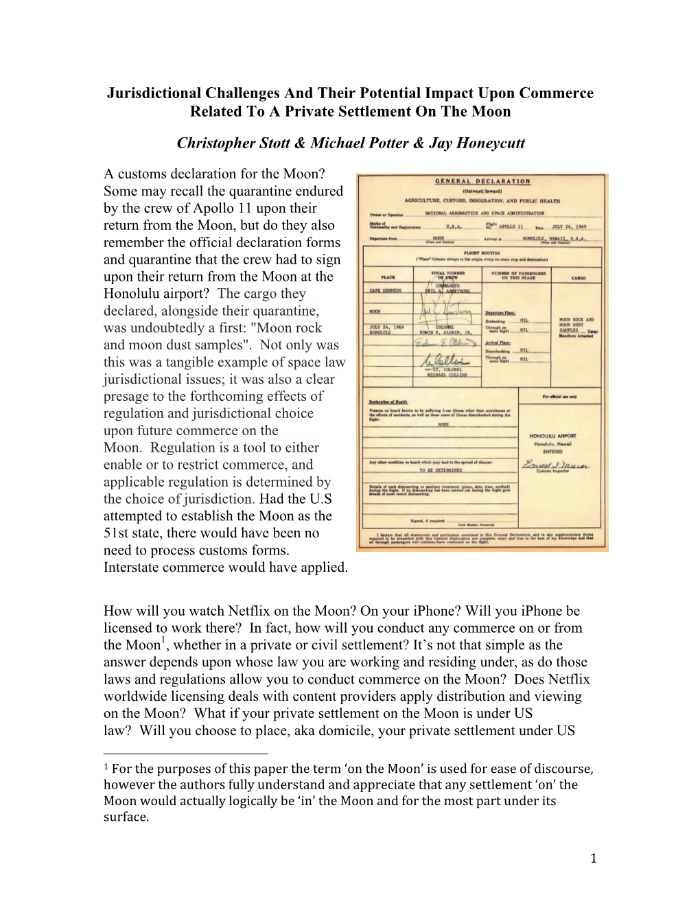 Jurisdictional Challenges and Their Potential Impact Upon Commerce Related to a Private Settlement on the Moon Christopher Stott