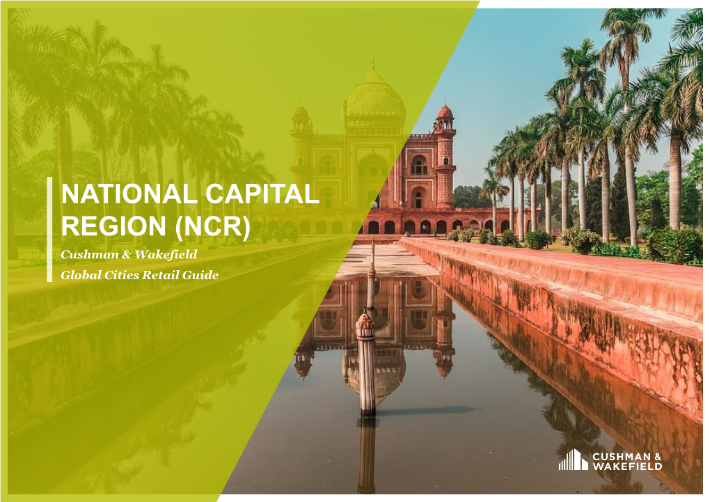 NATIONAL CAPITAL REGION (NCR) Cushman & Wakefield Global Cities Retail Guide