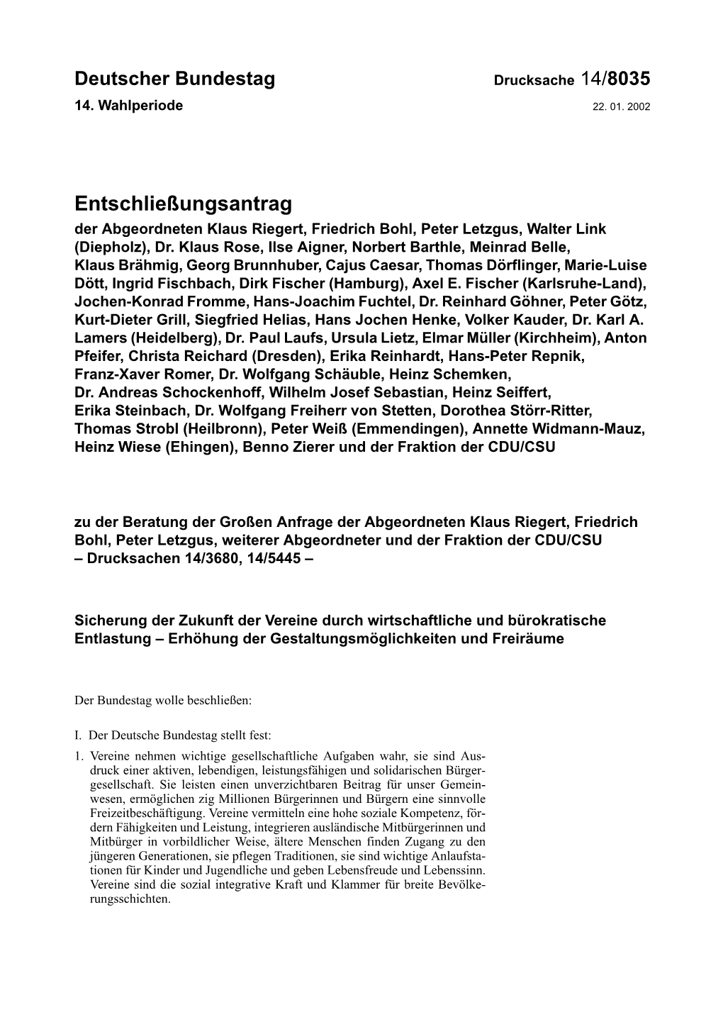 Entschließungsantrag Der Abgeordneten Klaus Riegert, Friedrich Bohl, Peter Letzgus, Walter Link (Diepholz), Dr