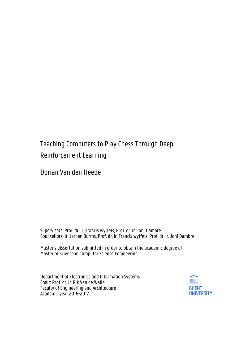 Dorian Van Den Heede Reinforcement Learning Teaching Computers To