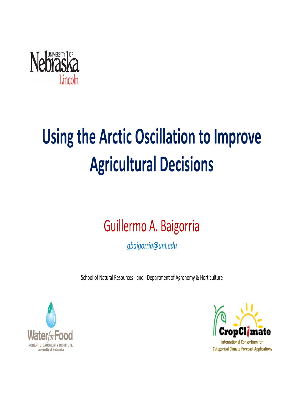 Using the Arctic Oscillation to Improve Agricultural Decisions