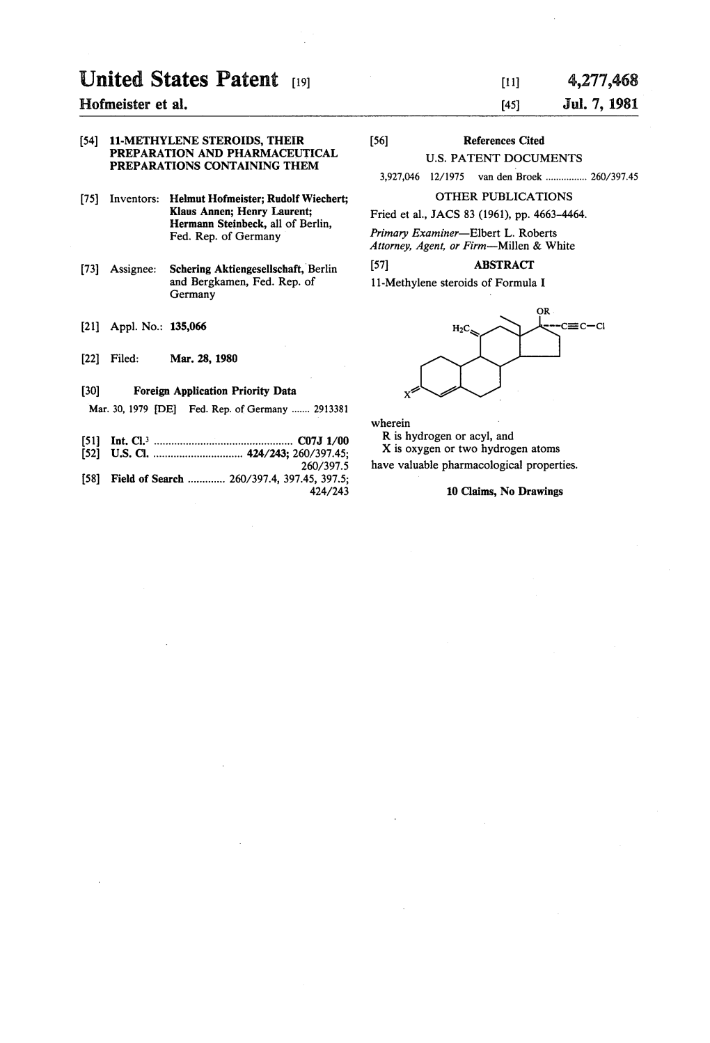 United States Patent (19) 11 4,277,468 Hofmeister Et Al