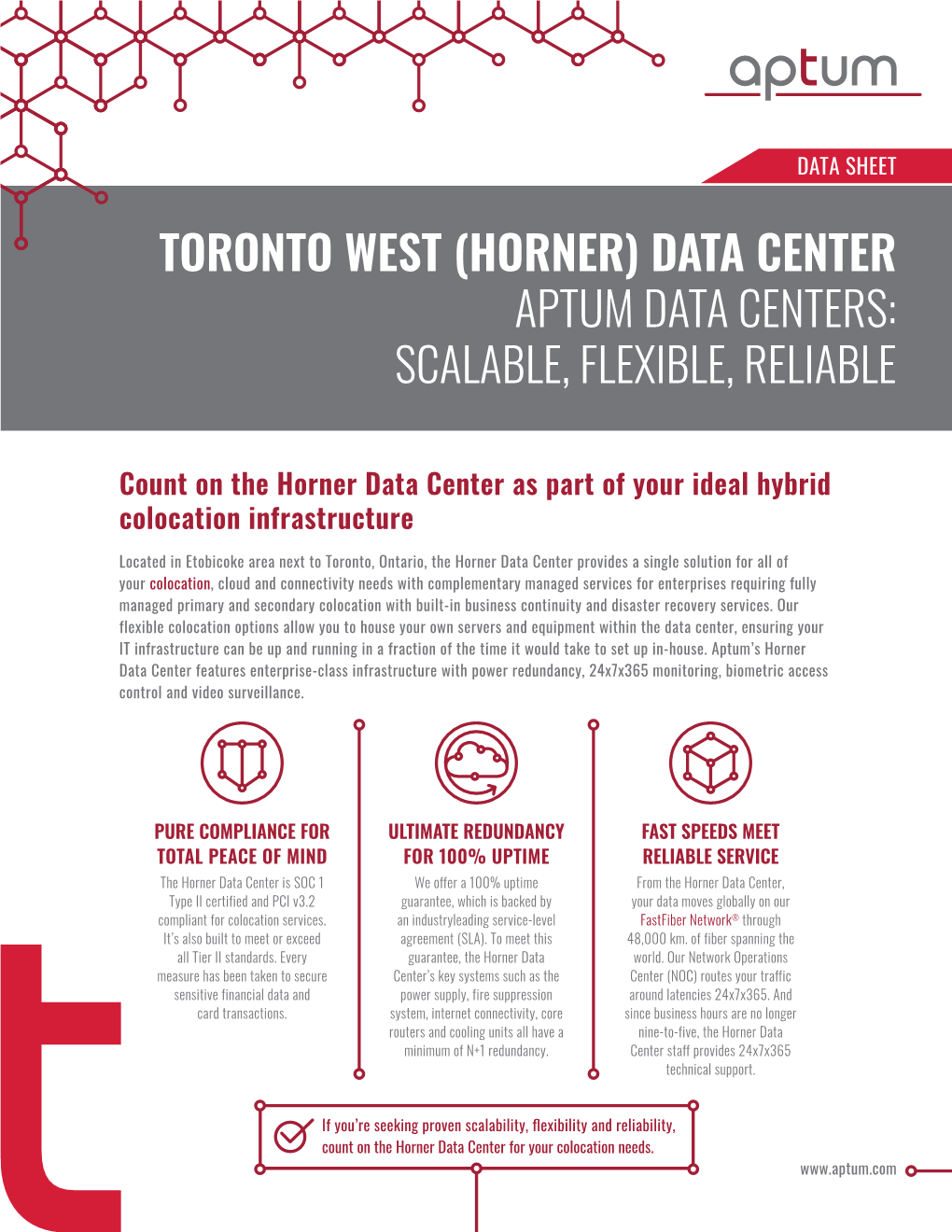 Toronto West (Horner) Data Center Aptum Data Centers: Scalable, Flexible, Reliable