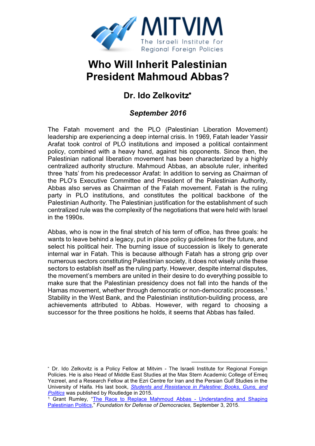 Who Will Inherit Palestinian President Mahmoud Abbas?