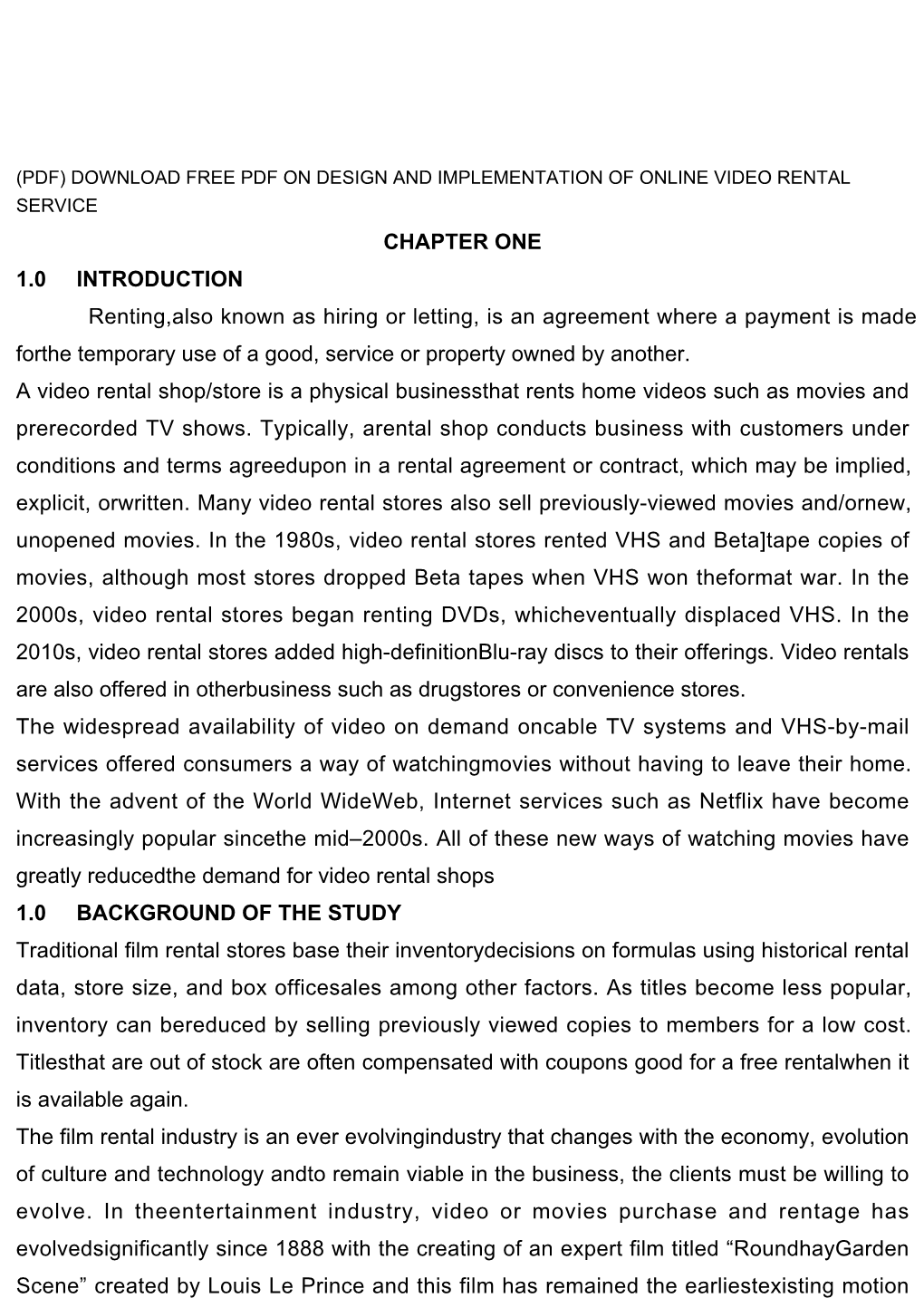 CHAPTER ONE 1.0 INTRODUCTION Renting,Also Known As Hiring Or