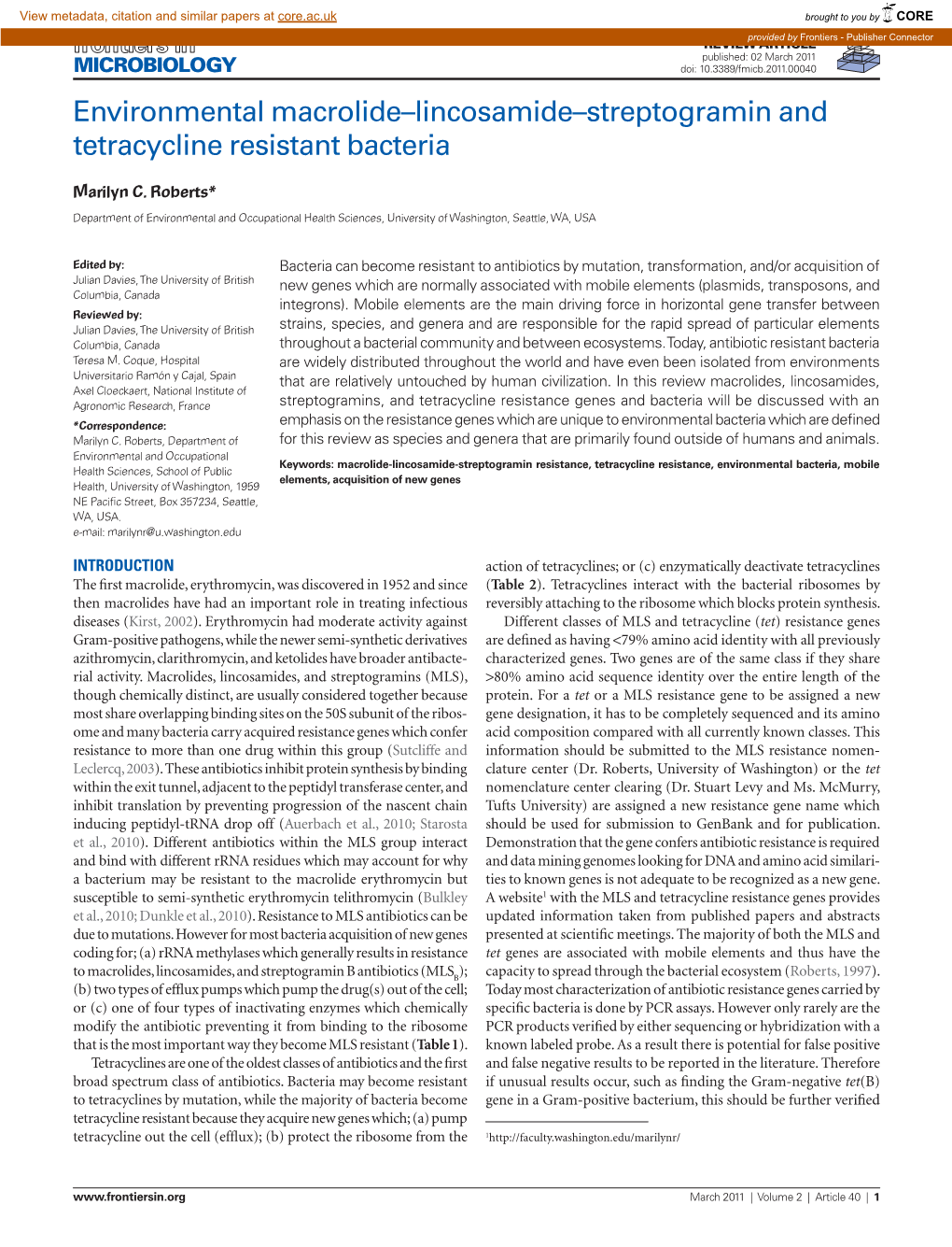 Environmental Macrolide–Lincosamide–Streptogramin and Tetracycline Resistant Bacteria