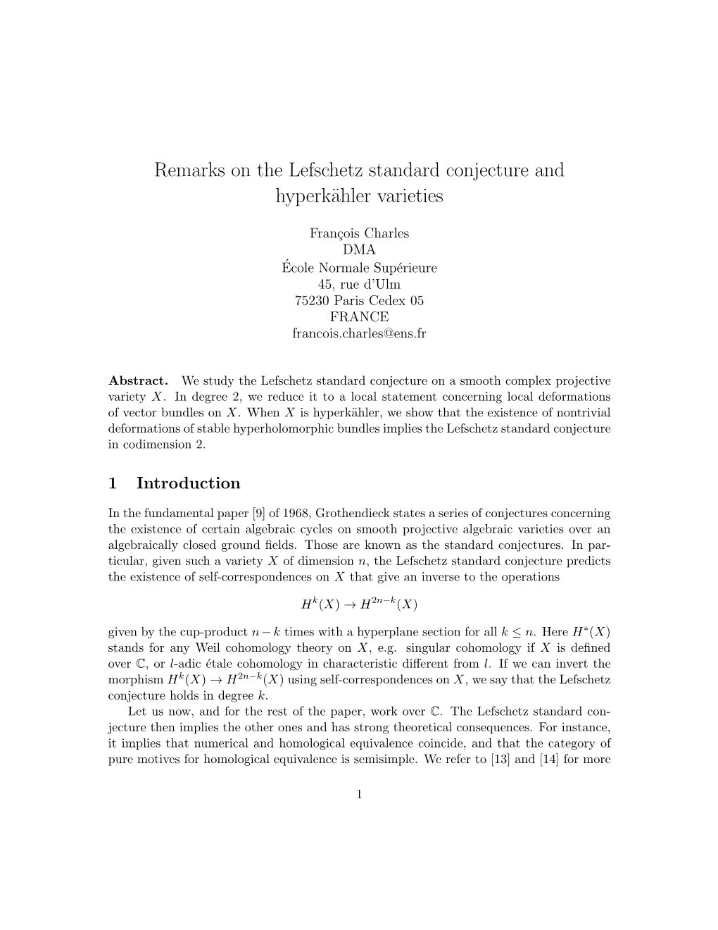 Remarks on the Lefschetz Standard Conjecture and Hyperkähler Varieties