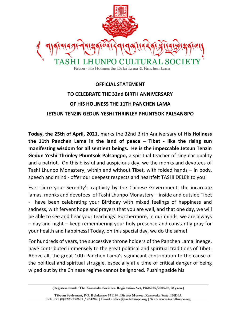 OFFICIAL STATEMENT to CELEBRATE the 32Nd BIRTH ANNIVERSARY of HIS HOLINESS the 11TH PANCHEN LAMA JETSUN TENZIN GEDUN YESHI THRINLEY PHUNTSOK PALSANGPO
