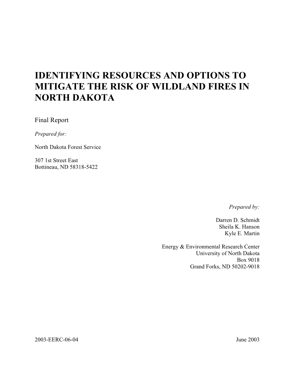Identifying Resources and Options to Mitigate the Risk of Wildland Fires in North Dakota