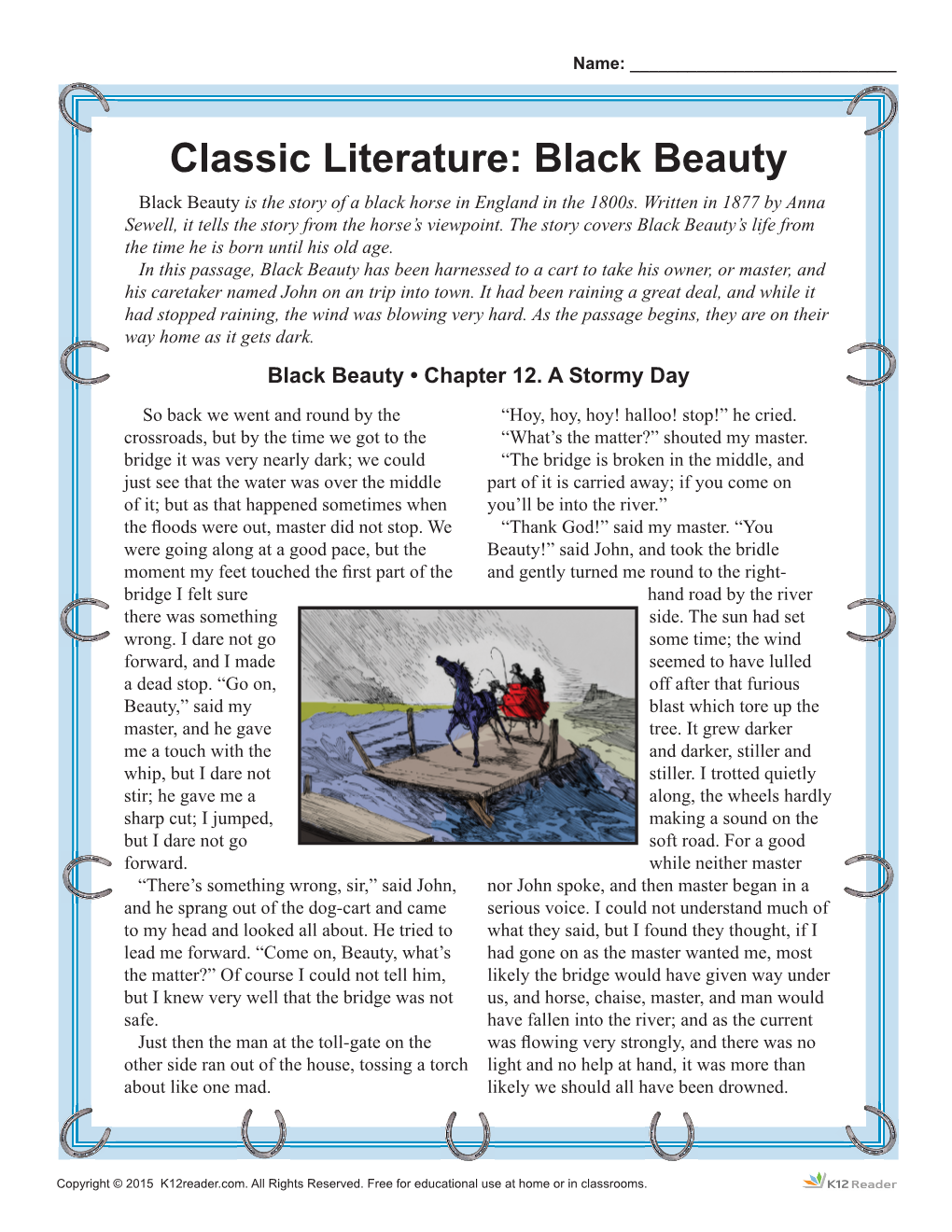 Classic Literature: Black Beauty Black Beauty Is the Story of a Black Horse in England in the 1800S