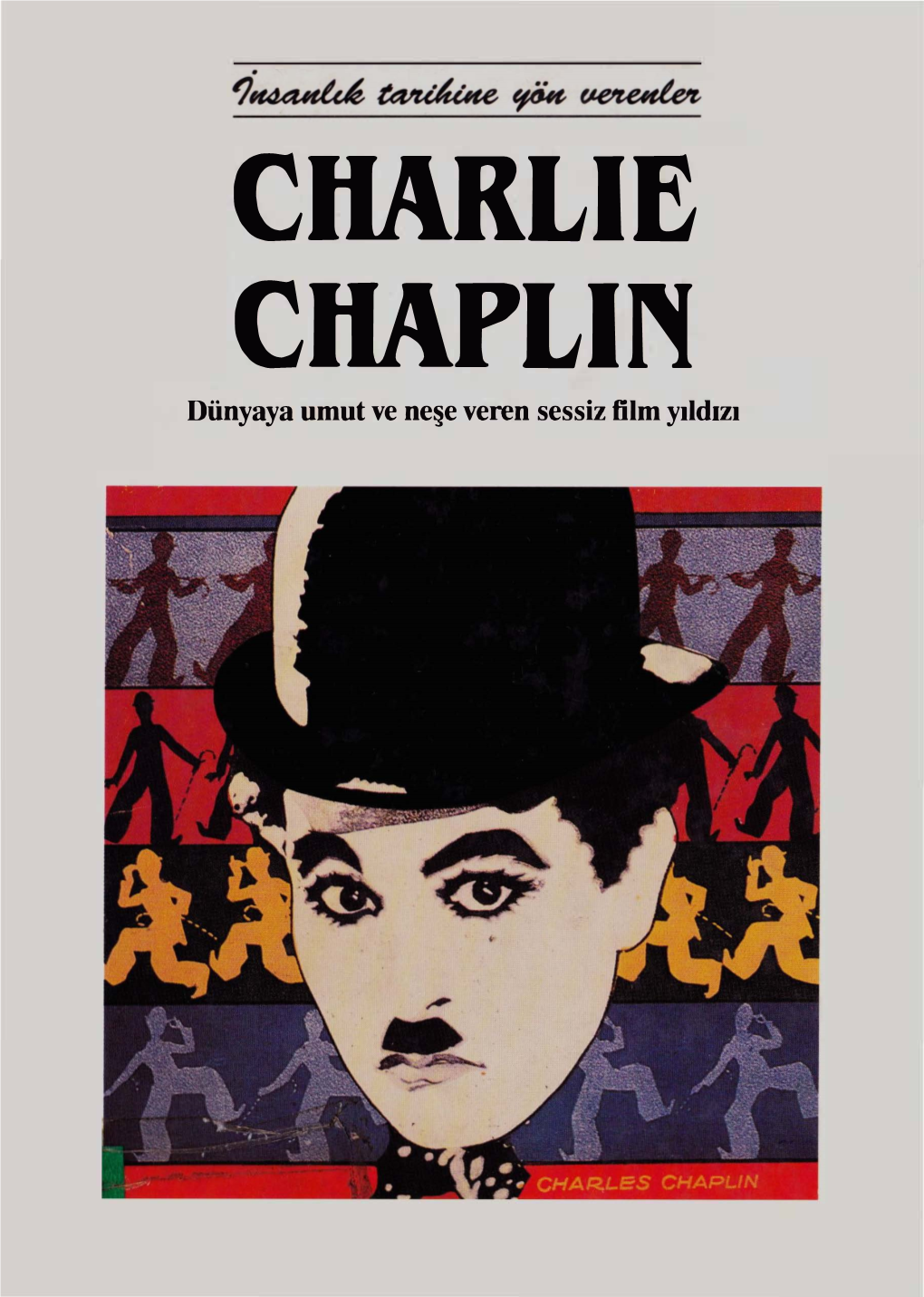 Charlie Chaplin-Çarl Çaplin -Biyoqrafısı-Pam Brown