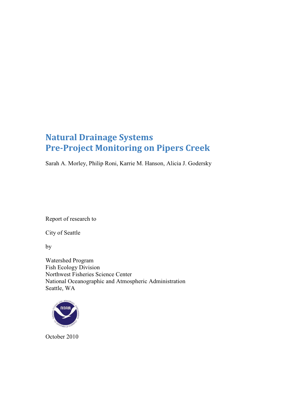 Natural Drainage Systems Pre-Project Monitoring on Pipers Creek