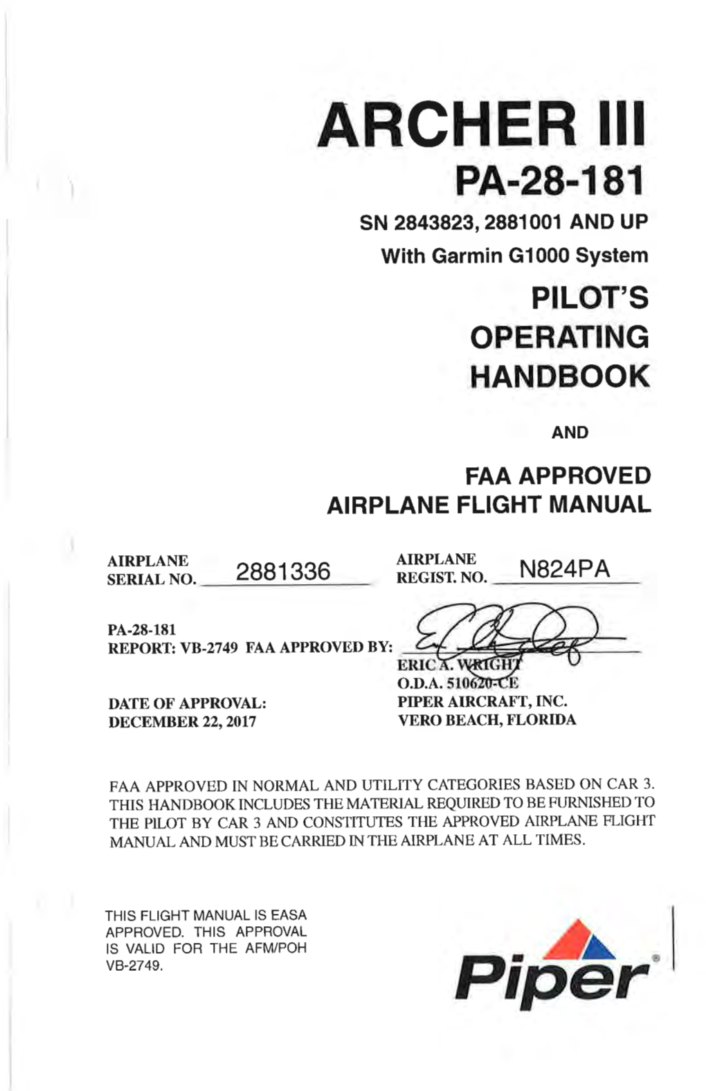 ARCHER III PA-28-1 81 Sn 2843823,2881001 and up with Garmin G1000 System PILOT's OPERATING HANDBOOK