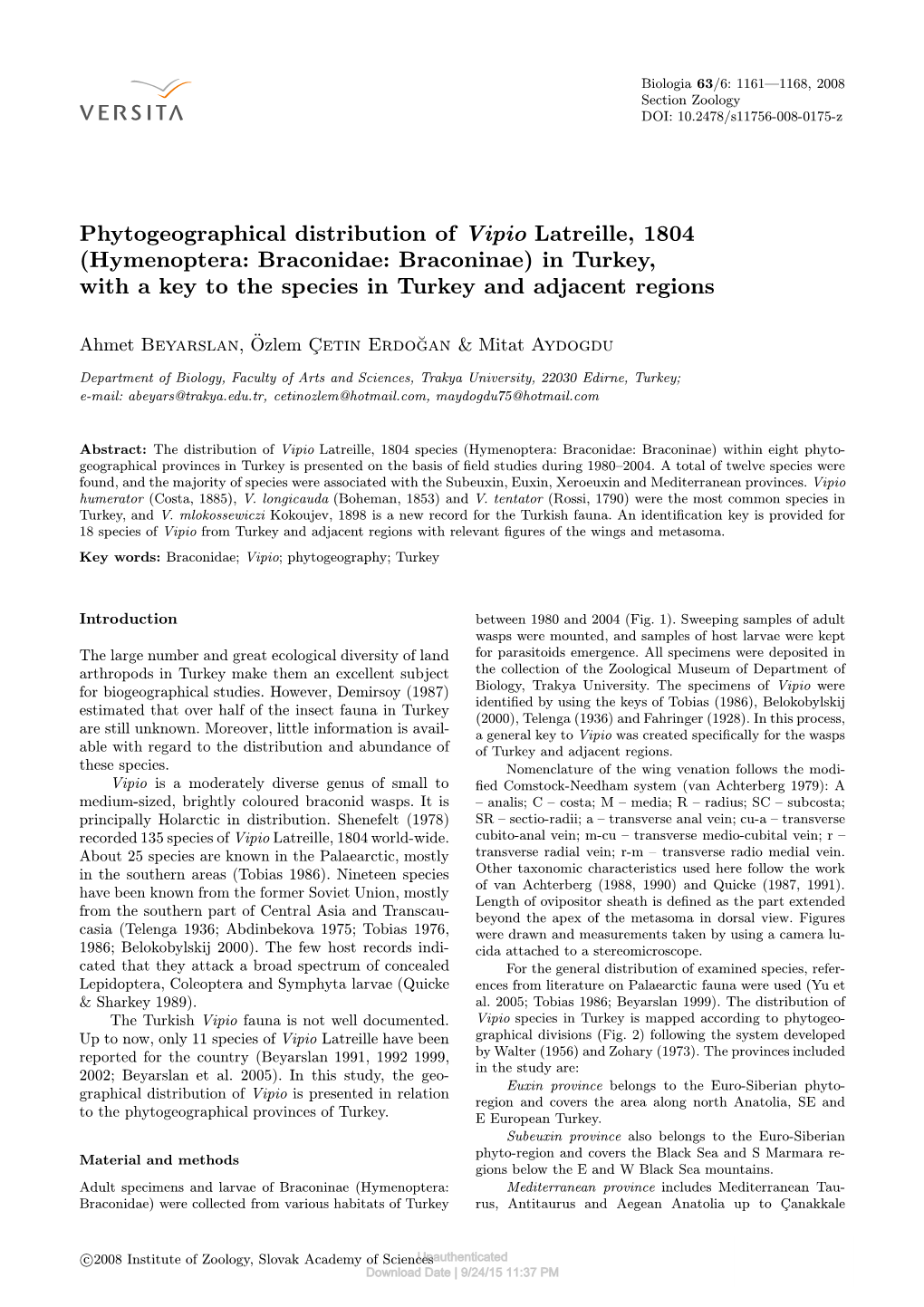 Phytogeographical Distribution of Vipio Latreille, 1804 (Hymenoptera: Braconidae: Braconinae) in Turkey, with a Key to the Species in Turkey and Adjacent Regions