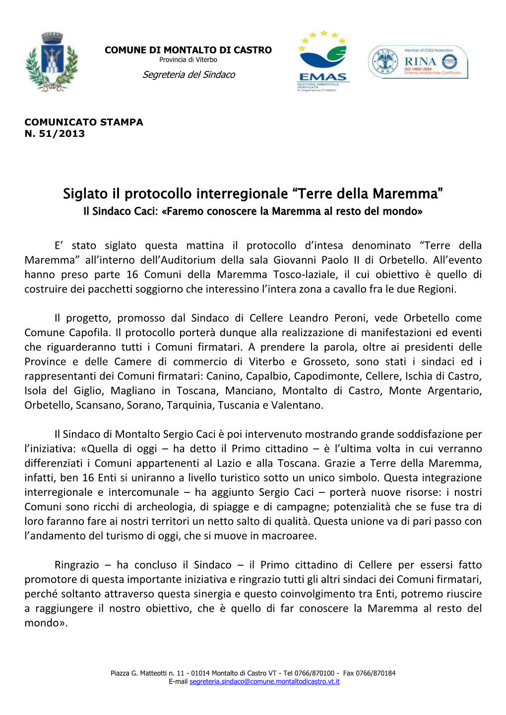 Siglato Il Protocollo Interregionale “Terre Della Maremma” Il Sindaco Caci: «Faremo Conoscere La Maremma Al Resto Del Mondo»