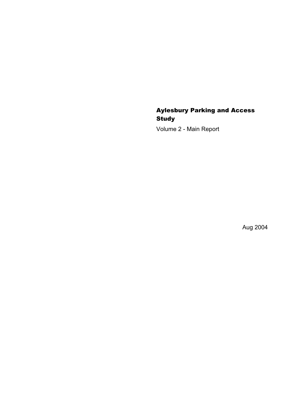 Aylesbury Parking and Access Study Volume 2 - Main Report