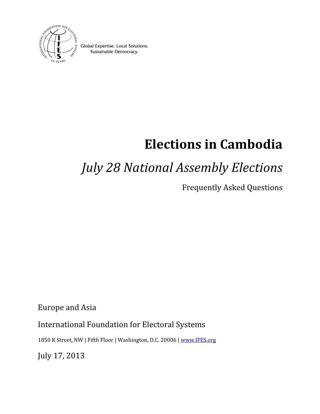 Elections in Cambodia July 28 National Assembly Elections