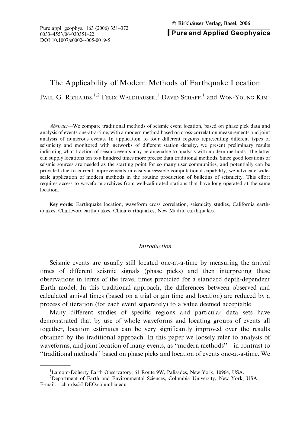 The Applicability of Modern Methods of Earthquake Location