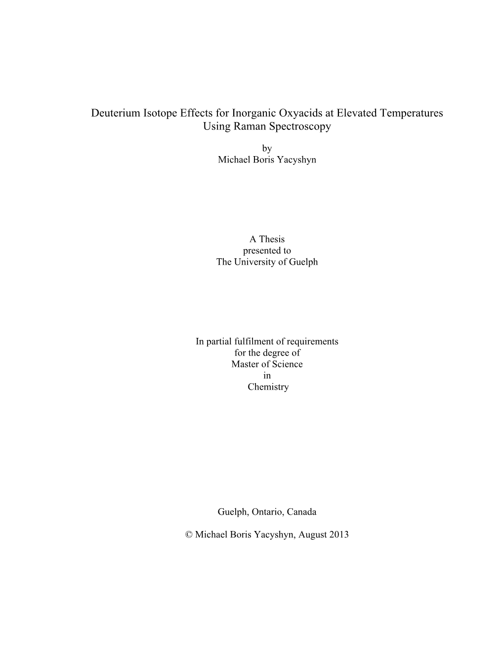 Deuterium Isotope Effects for Inorganic Oxyacids at Elevated Temperatures Using Raman Spectroscopy