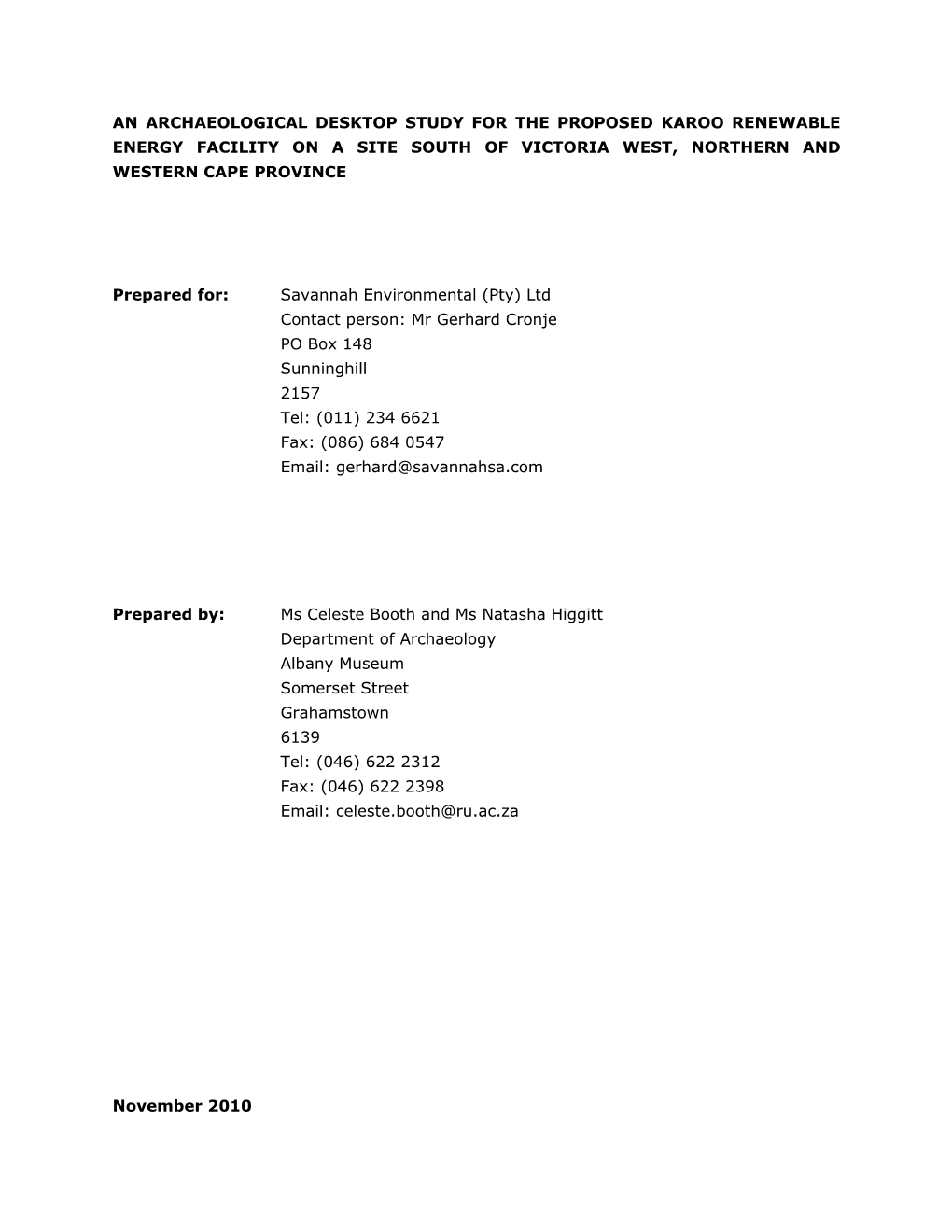 An Archaeological Desktop Study for the Proposed Karoo Renewable Energy Facility on a Site South of Victoria West, Northern and Western Cape Province