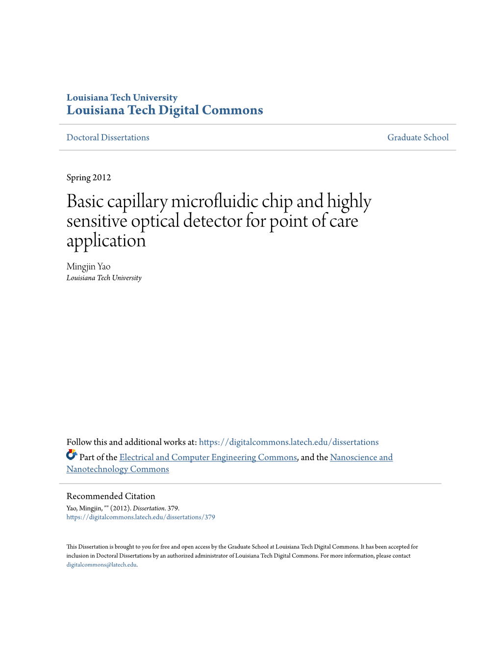 Basic Capillary Microfluidic Chip and Highly Sensitive Optical Detector for Point of Care Application Mingjin Yao Louisiana Tech University