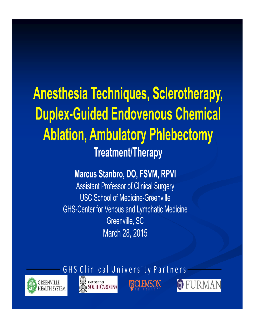 Anesthesia Techniques, Sclerotherapy, Duplex-Guided