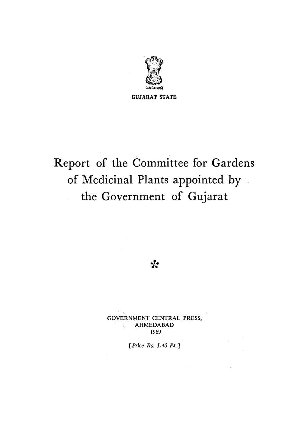 Report of the Committee for Gardens of Medicinal Plants Appointed by the Government of Gujarat