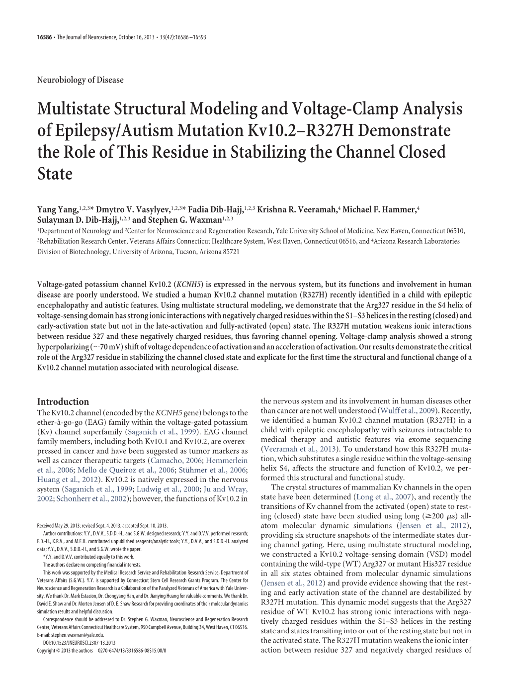 Multistate Structural Modeling and Voltage-Clamp Analysis of Epilepsy/Autism Mutation Kv10.2–R327H Demonstrate the Role Of