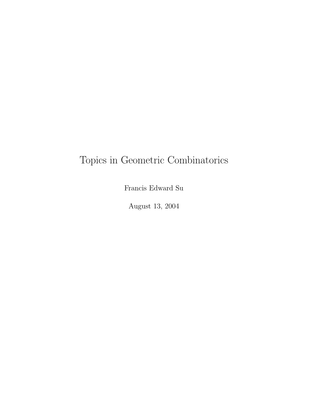 Topics in Geometric Combinatorics