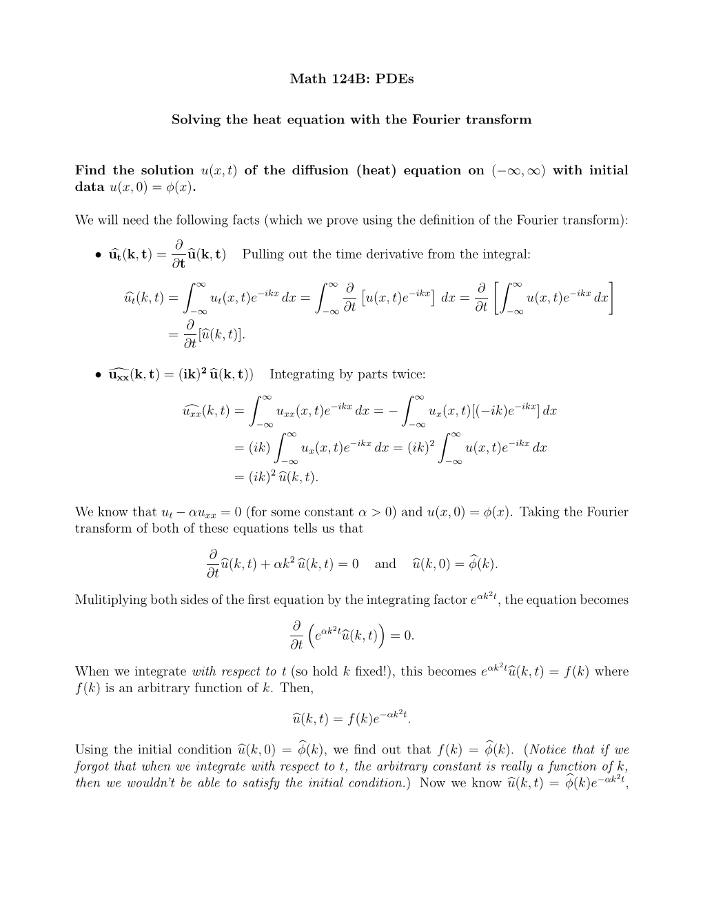 Math 124B: Pdes Solving the Heat Equation with the Fourier Transform