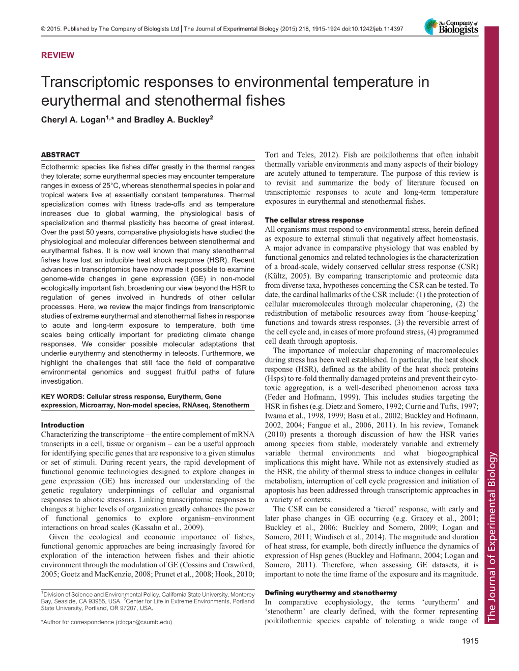 Transcriptomic Responses to Environmental Temperature in Eurythermal and Stenothermal Fishes Cheryl A